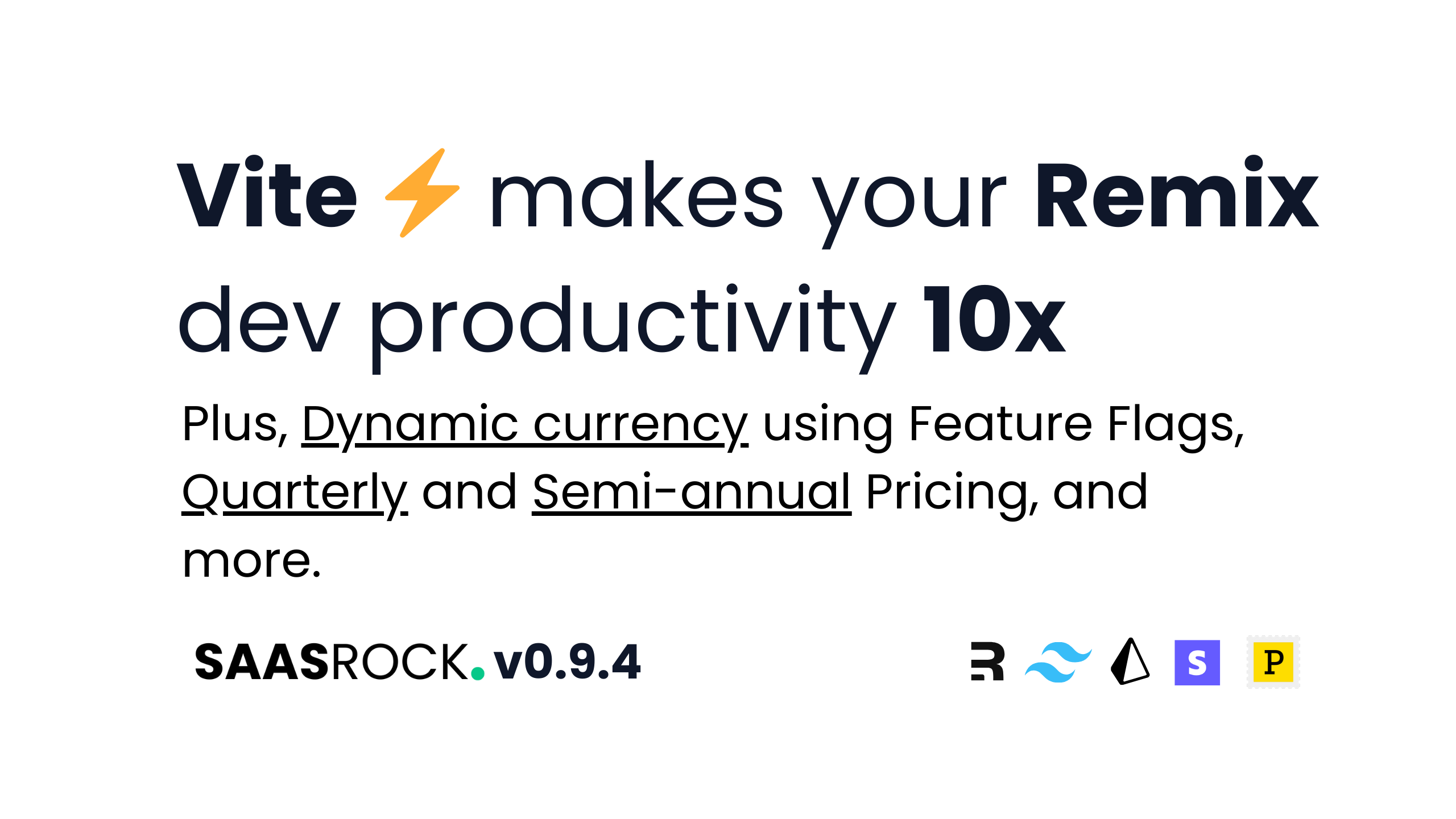 Vite ⚡ makes your Remix dev productivity 10x in SaasRock v0.9.4